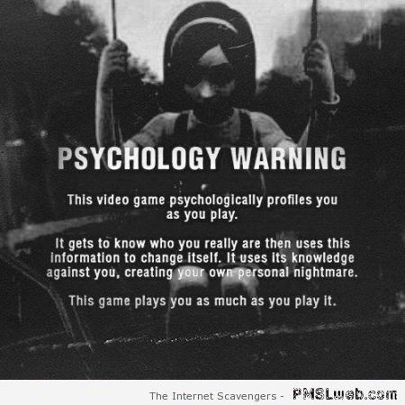 Video game psychology warning – Funny video game world at PMSLweb.com