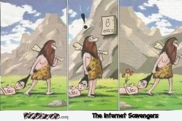 Stoneage woman's day funny cartoon @PMSLweb.com