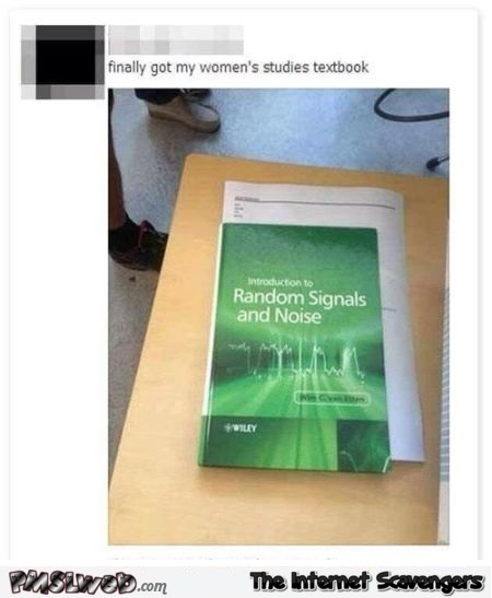 Finally got my women's studies text book sarcastic sexist humor @PMSLweb.com