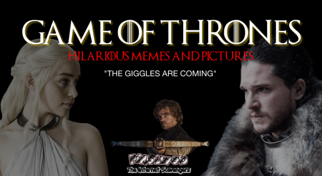 Game of Thrones hilarious memes and pictures @PMSLweb.com