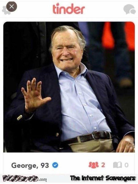 George Bush on Tinder humor @PMSLweb.com